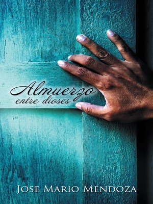 cover image of Almuerzo Entre Dioses